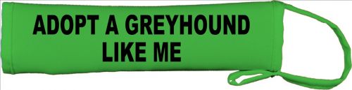 Adopt A Greyhound Like Me Lead Cover / Slip